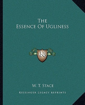 The Essence Of Ugliness