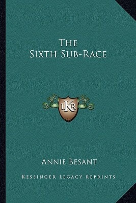 The Sixth Sub-Race