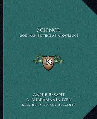 Science: God Manifesting As Knowledge