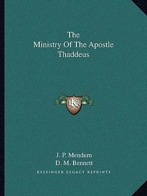 The Ministry Of The Apostle Thaddeus