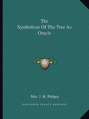 The Symbolism Of The Tree As Oracle