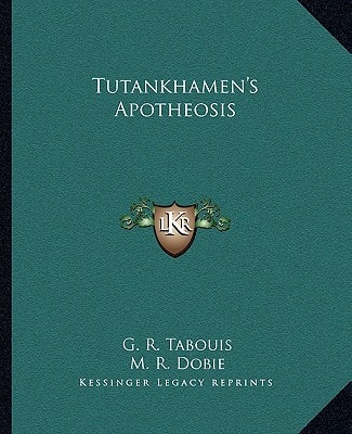 Tutankhamen's Apotheosis