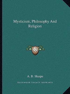 Mysticism, Philosophy And Religion