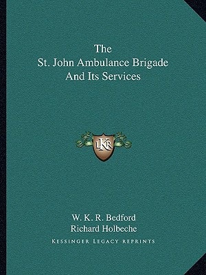 The St. John Ambulance Brigade And Its Services