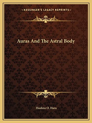 Auras And The Astral Body