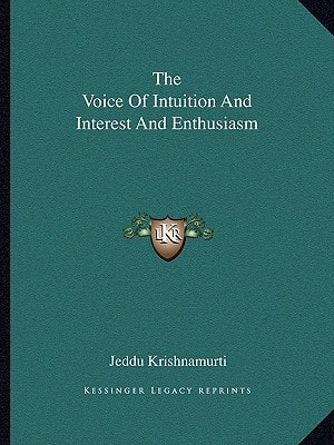 The Voice Of Intuition And Interest And Enthusiasm