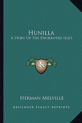 Hunilla: A Story Of The Enchanted Isle's