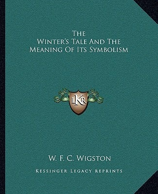 The Winter's Tale And The Meaning Of Its Symbolism