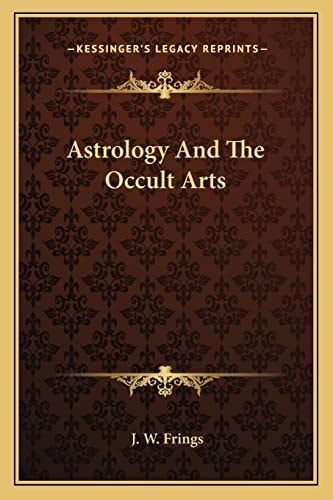 Astrology And The Occult Arts