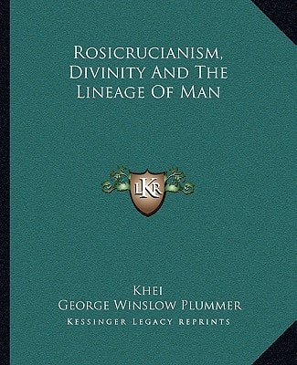 Rosicrucianism, Divinity And The Lineage Of Man