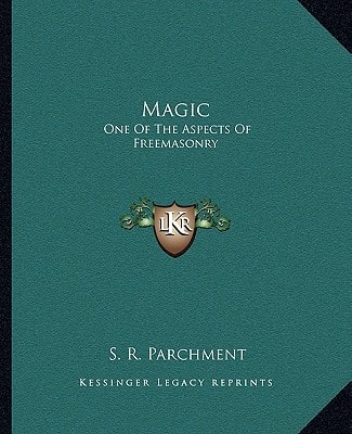 Magic: One Of The Aspects Of Freemasonry