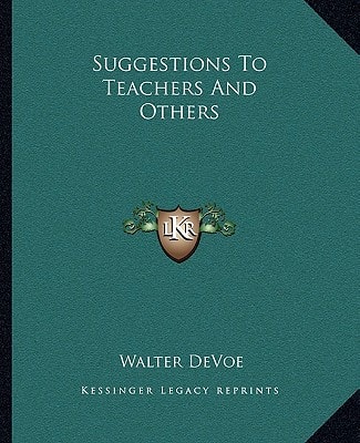 Suggestions To Teachers And Others