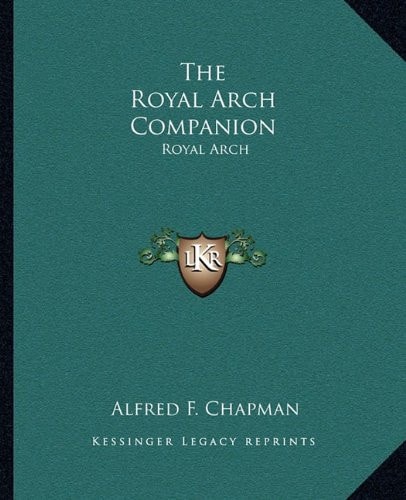 The Royal Arch Companion