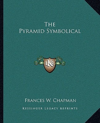 The Pyramid Symbolical