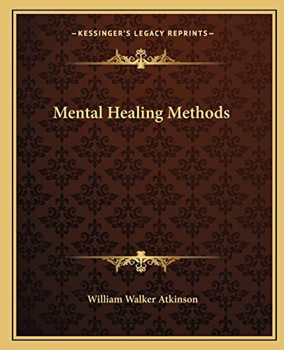 Mental Healing Methods