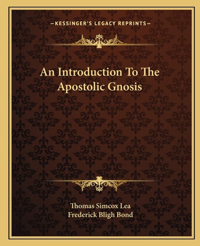 An Introduction To The Apostolic Gnosis