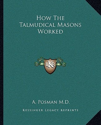 How The Talmudical Masons Worked