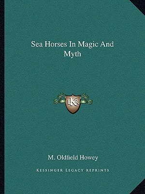Sea Horses In Magic And Myth