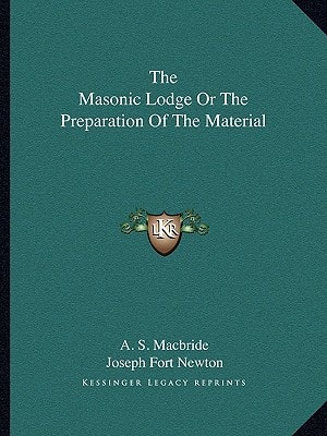 The Masonic Lodge Or The Preparation Of The Material