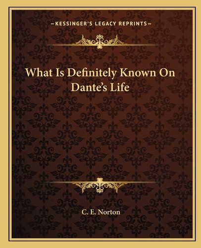 What Is Definitely Known On Dante's Life