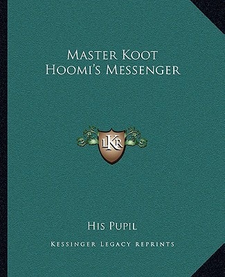 Master Koot Hoomi's Messenger