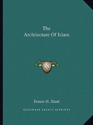 The Architecture Of Islam