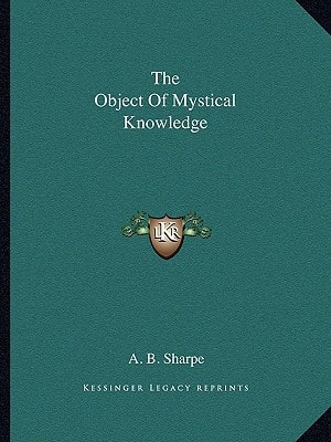 The Object Of Mystical Knowledge