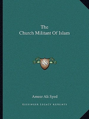 The Church Militant Of Islam