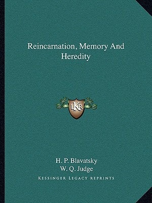 Reincarnation, Memory And Heredity