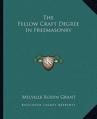 The Fellow Craft Degree In Freemasonry
