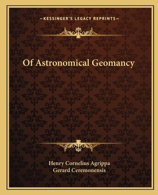 Of Astronomical Geomancy