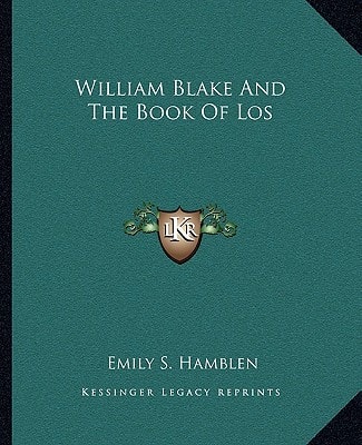 William Blake And The Book Of Los
