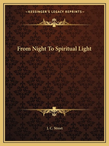 From Night To Spiritual Light