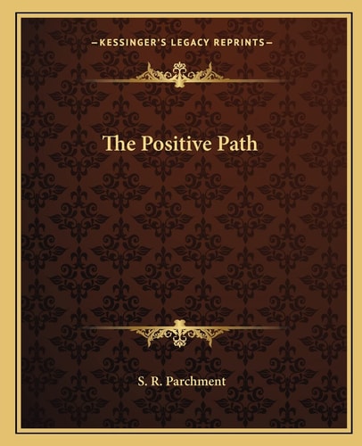 The Positive Path