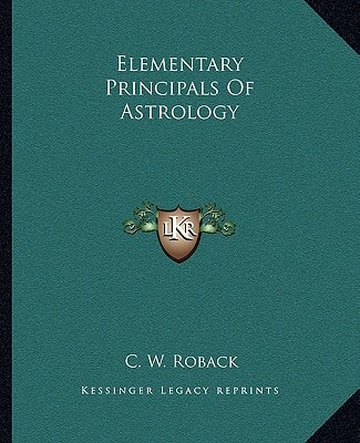 Elementary Principals Of Astrology