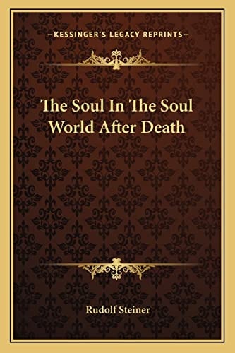 The Soul In The Soul World After Death