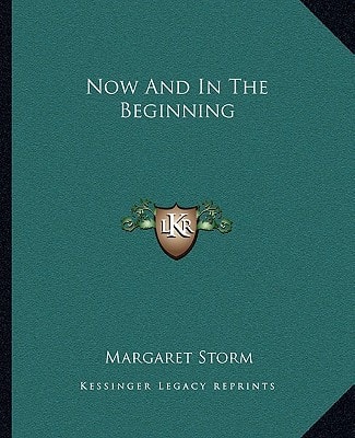 Now And In The Beginning