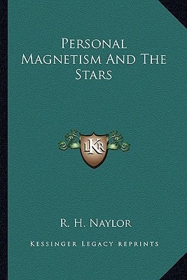Personal Magnetism And The Stars