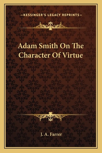 Adam Smith On The Character Of Virtue
