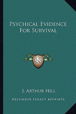 Psychical Evidence For Survival