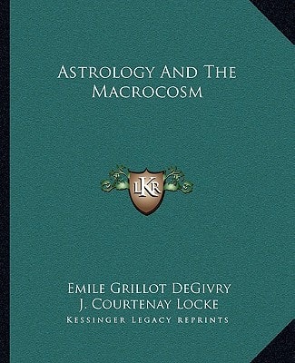 Astrology And The Macrocosm