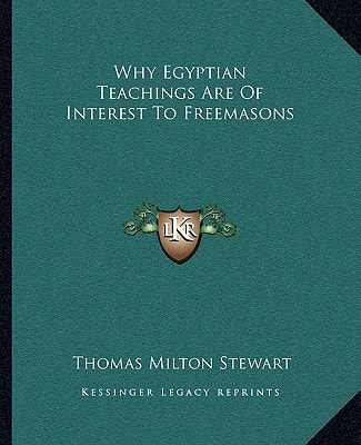 Why Egyptian Teachings Are Of Interest To Freemasons