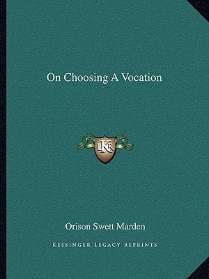 On Choosing A Vocation