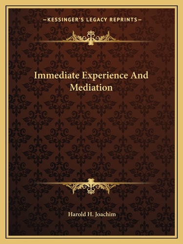 Immediate Experience And Mediation
