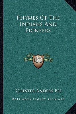 Rhymes Of The Indians And Pioneers
