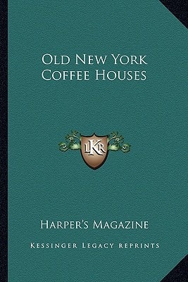 Old New York Coffee Houses