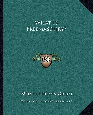 What Is Freemasonry?