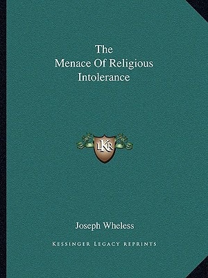 The Menace Of Religious Intolerance