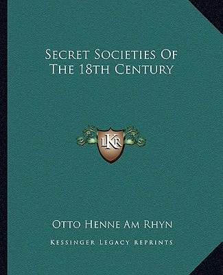 Secret Societies Of The 18th Century