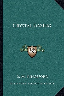 Crystal Gazing